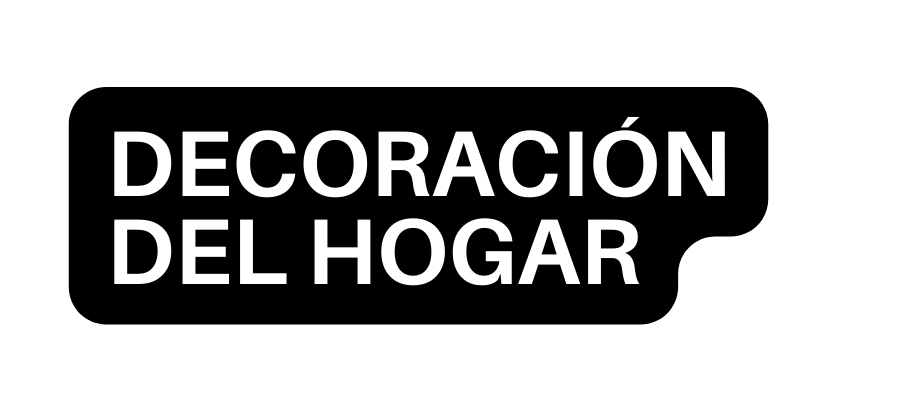 DECORACIÓN DEL HOGAR